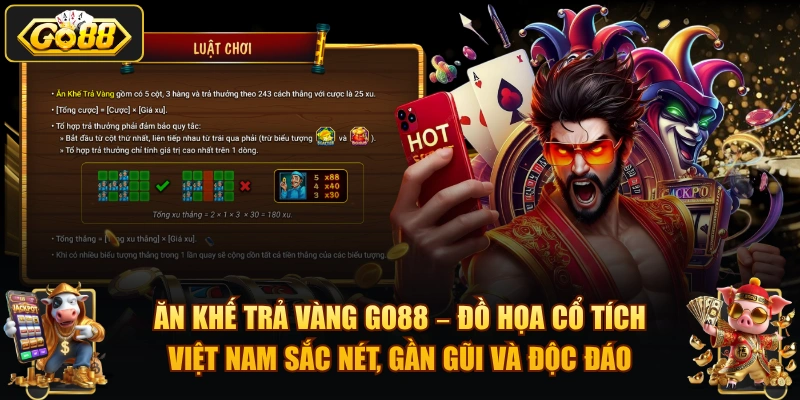 Ăn Khế Trả Vàng GO88 – Hướng dẫn chơi và mẹo thắng 2026 Ăn Khế Trả Vàng GO88 – đồ họa cổ tích Việt Nam sắc nét, gần gũi và độc đáo.