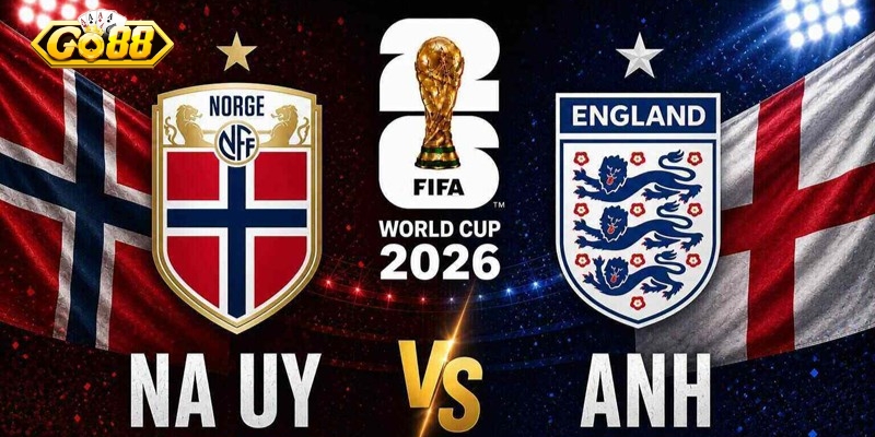 Na Uy vs Anh